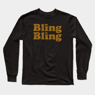 Bling Bling Long Sleeve T-Shirt